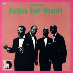 Golden Gate Quartet - Famous Golden Gate Quartet / VolksPlatte